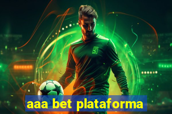 aaa bet plataforma